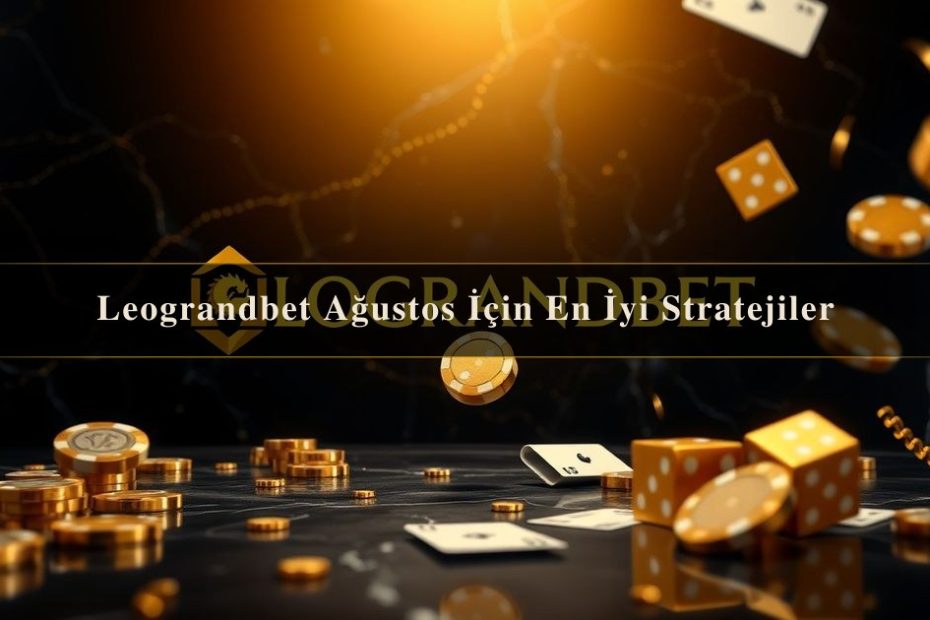 Leograndbet Ağustos