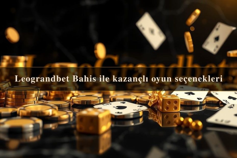 Leograndbet Bahis