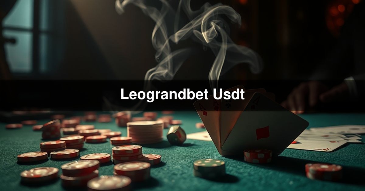 Leograndbet Usdt